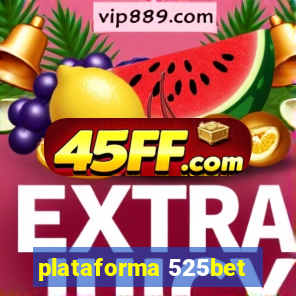plataforma 525bet